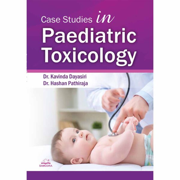 Case Studies in Paediatric Toxicology