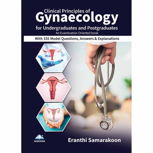 Clinical Principles of Gynecology for Undergraduates and Postgraduates